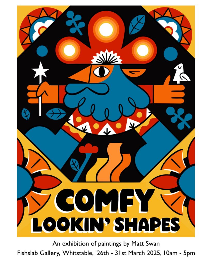 Matt Swan: COMFY LOOKIN’ SHAPES